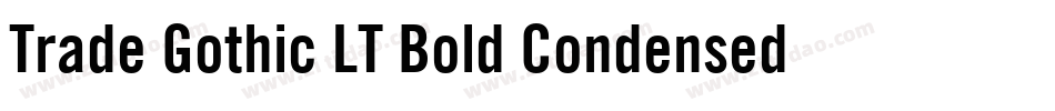 Trade Gothic LT Bold Condensed No. 20字体转换
